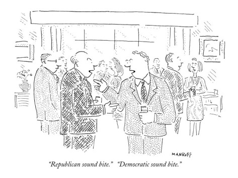 Republican Sound Bite. Democratic Sound Bite.